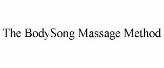 the bodysong massage method