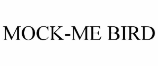 mock-me bird