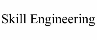 skill engineering
