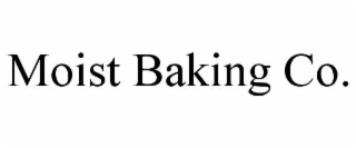 moist baking co.