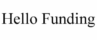 hello funding