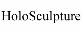holosculpture