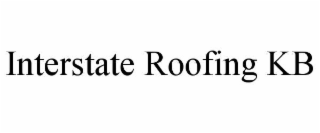 interstate roofing kb