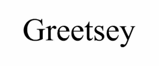 greetsey