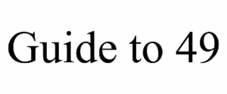guide to 49