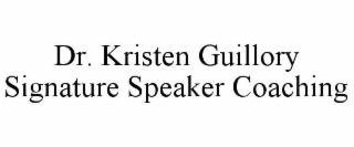 dr. kristen guillory signature speaker coaching
