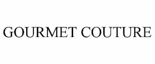 gourmet couture