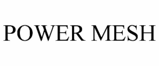 power mesh