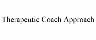 therapeutic coach approach