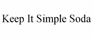 keep it simple soda