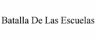 batalla de las escuelas