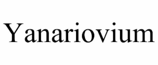 yanariovium