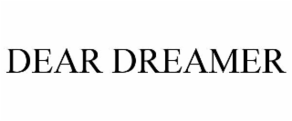 dear dreamer