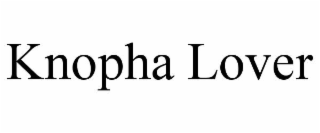 knopha lover