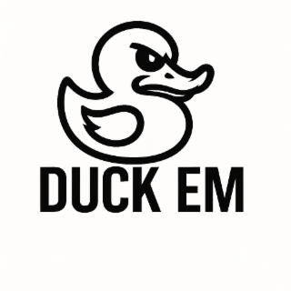 duck em