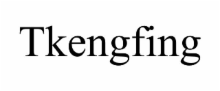 tkengfing