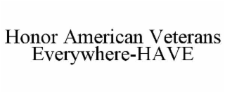 honor american veterans everywhere-have