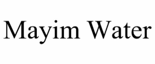 mayim water