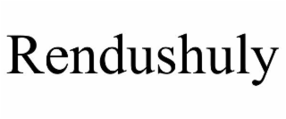 rendushuly