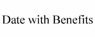 date with benefits