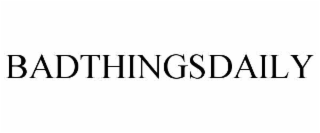 badthingsdaily