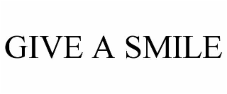 give a smile