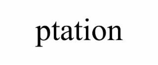 ptation