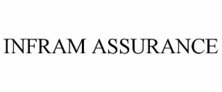 infram assurance