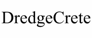 dredgecrete