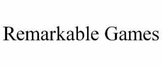 remarkable games