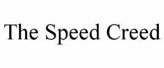 the speed creed
