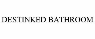 destinked bathroom