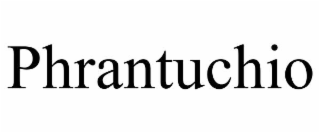 phrantuchio