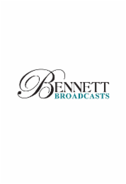 bennett broadcasts