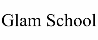glam school