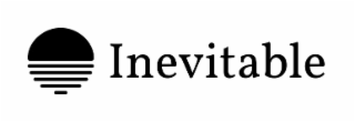 inevitable
