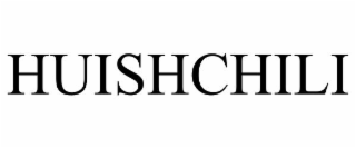 huishchili