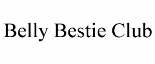 belly bestie club