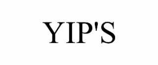 yip's