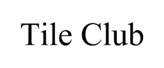 tile club