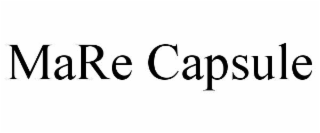 mare capsule