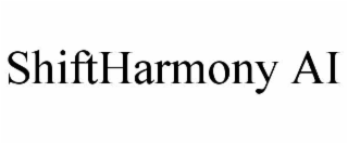 shiftharmony ai