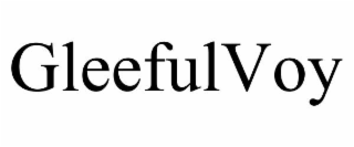 gleefulvoy
