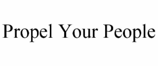 propel your people