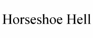 horseshoe hell