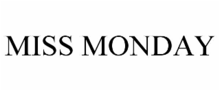 miss monday