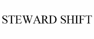 steward shift
