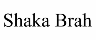 shaka brah
