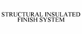 structural insulated finish system