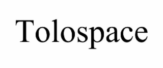 tolospace